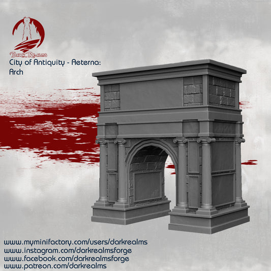 City of Antiquity - Aeterna Arch | 3D Printed Terrain for Tabletop RPG or Wargaming | Dark Realms Forge | 15mm, 28mm, 32mm Scales (Copy) (Copy)